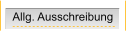 Allg. Ausschreibung