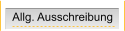 Allg. Ausschreibung